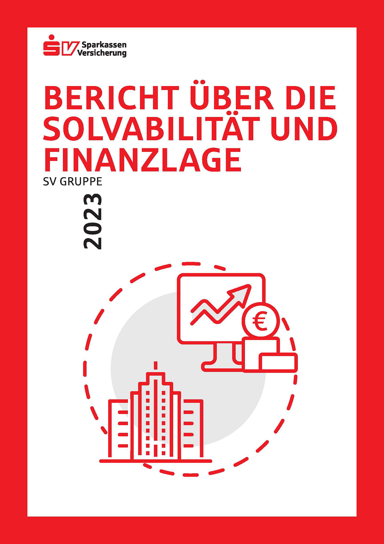 Bericht über die Solvabilität und Finanzlage, SV Gruppe